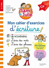 Sami et Julie CP : mon cahier d'exercices d'écriture - Laurence Lefèvre