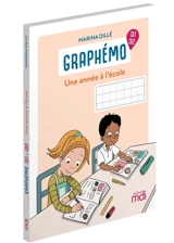 Graphémo CE1, CE2 : une année à l'école - Marina Dillé