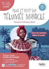Pluie et vent sur Télumée Miracle, Simone Schwarz-Bart : tisser les mémoires, habiter le monde : bac français 1re, général & technologique - Alexandre Salcède