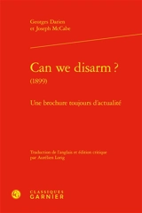 Can we disarm ? (1899) : une brochure toujours d'actualité - Georges Darien