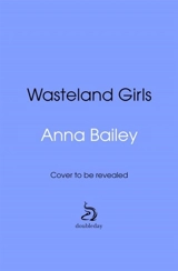 Wasteland Girls - Anna Bailey