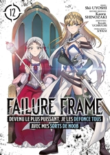 Failure frame. Vol. 12