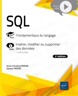 SQL : fondamentaux du langage : insérer, modifier ou supprimer des données - Anne-Christine Bisson