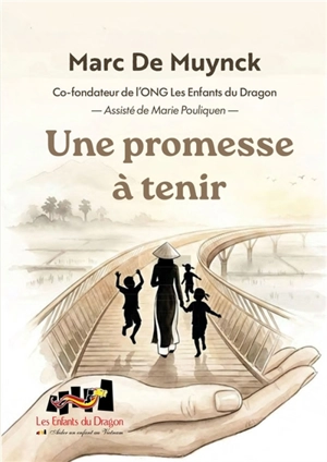 Une promesse à tenir - Marc De Muynck