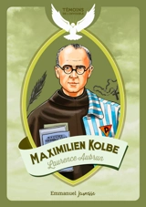 Maximilien Kolbe - Laurence Aubrun