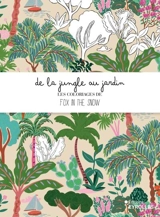 De la jungle au jardin : les coloriages de Fox in the snow - Fox in the snow