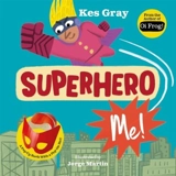 Superhero Me ! - Kes Gray
