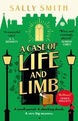 A Case of Life and Limb - Smith, Sally