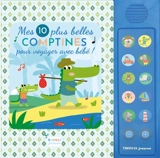 Mes plus belles comptines pour voyager avec bébé ! - Marie Delhoste