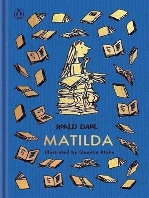 Matilda - Dahl, Roald,  Blake, Quentin (ILT)