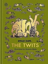 The Twits - Dahl, Roald,  Blake, Quentin (ILT)