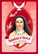 Thérèse d'Avila - Laure Gambault