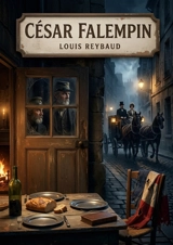 César Falempin : La loge d'un concierge parisien au XIXe siècle, entre joies simples et souvenirs napoléoniens - Louis Reybaud