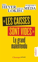 "Les caisses sont vides" : le grand malentendu - Eric Heyer