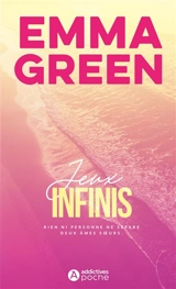 Jeux. Vol. 4. Jeux infinis - Emma Green