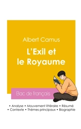 Réussir son Bac de français 2026 : Analyse du recueil L'Exil et le Royaume de Albert Camus - Albert Camus