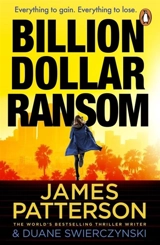 Billion-Dollar Ransom - Patterson, James