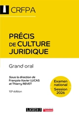 Précis de culture juridique : grand oral : examen national, session 2026