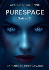 Purespace. Vol. 2 - Cécile Duquenne