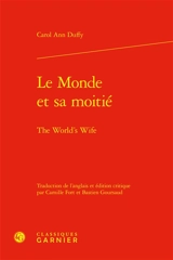 Le monde et sa moitié. The world's wife - Carol Ann Duffy