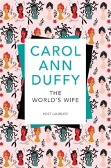 The World's Wife - Carol Ann Duffy