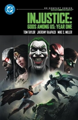 Injustice : Gods Among Us : Year One: DC Compact Comics Edition - Taylor, Tom