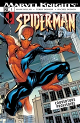 Spider-Man : le dernier combat - Mark Millar