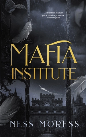 Mafia Institute - Ness Moress