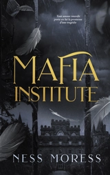 Mafia Institute - Ness Moress