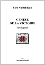 Genèse de la victoire - Sara Nalbandyan
