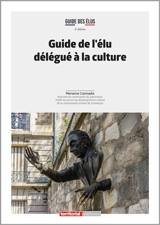 Guide de l'élu délégué à la culture - Marianne Csizmadia