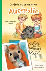 Jérémie et Samantha en Australie - Pannetier Lebeuf, Anik