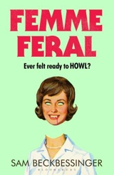 Femme Feral - Beckbessinger, Sam