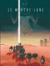 Le Marche-Lune - Simon Spruyt