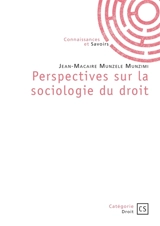 Perspectives sur la sociologie du droit - Jean-Macaire Munzele Munzimi