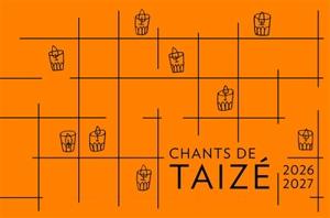 Chants de Taizé : 2026-2027