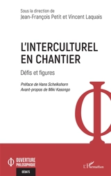 L'interculturel en chantier : défis et figures