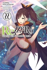 Re:ZERO -Starting Life in Another World Vol. Vol. 22 - Tappei Nagatsuki