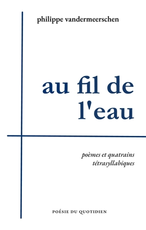 Au fil de l'eau - Vandermeerschen, Philippe