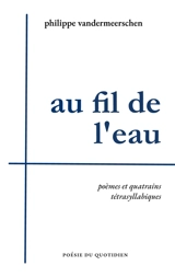 Au fil de l'eau - Vandermeerschen, Philippe