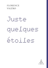 Juste quelques étoiles - Florence Valéro