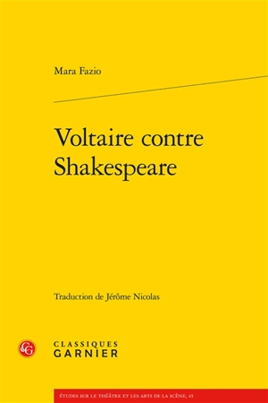 Voltaire contre Shakespeare - Mara Fazio