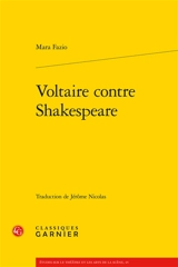 Voltaire contre Shakespeare - Mara Fazio