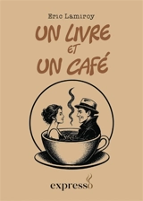 Un livre et un café - Eric Lamiroy
