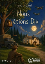 Nous étions dix - Paul Bruard