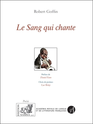Le sang qui chante - Robert Goffin