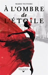 A l'ombre de l'étoile - Marie Victoire