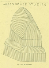 Greenhouse studies - Philippe Weisbecker