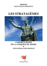Les Stratagèmes : Comment Rome fit la conquête du monde