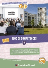 BLOC DE COMPETENCES 2 : ADMINISTRATION DES COPRO ET DE L'HABITAT SOCIAL BTS PROFESSIONS IMMOBILIERES - VALERIE BARRUET